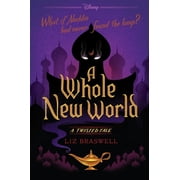 Twisted Tale A Whole New World A Twisted Tale, Paperback