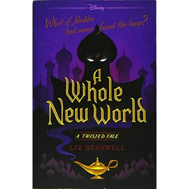 Pre-Owned A Whole New World-A Twisted Tale (Paperback) 148470732X 9781484707326