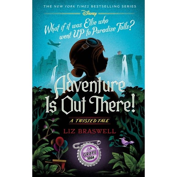 Adventure Is Out There!: A Twisted Tale (Hardcover)