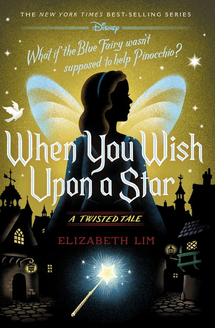 Twisted Tale: When You Wish Upon a Star: A Twisted Tale (Hardcover) 