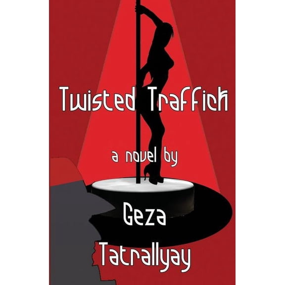 Twisted Traffick, (Paperback)