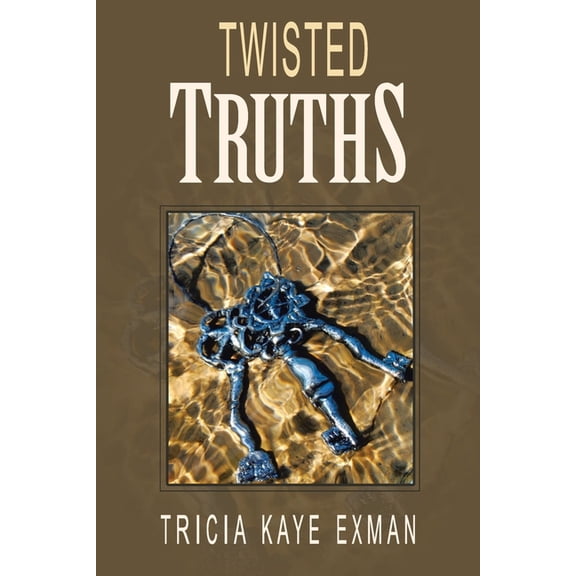 Twisted Truths: Three Things That Thwart Transformation, (Paperback)