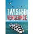 thumbnail image 1 of Twisted Vengeance (Paperback) by Professor Tom Lewis, 1 of 1