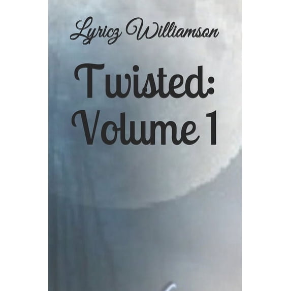 Twisted: Volume 1 (Paperback)
