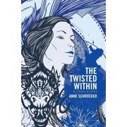 The Twisted Within A True Story, Paperback