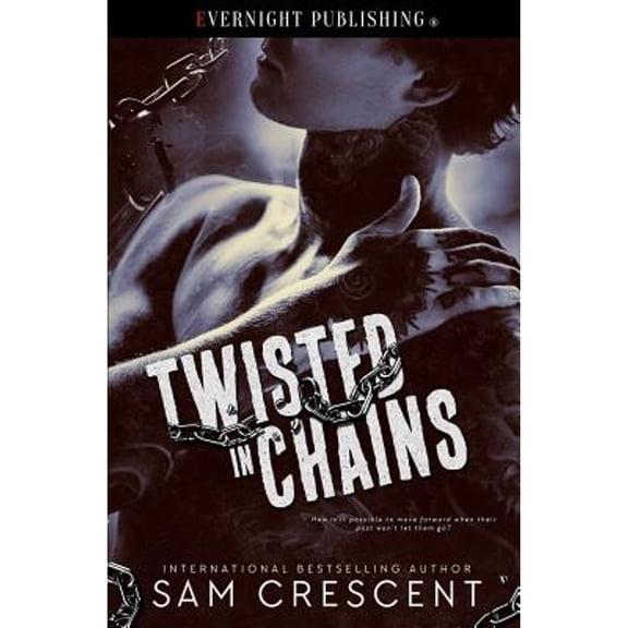 Twisted in Chains (Paperback) by Sam Crescent