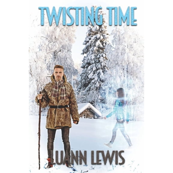Twisting Time (Paperback) by Luann Lewis