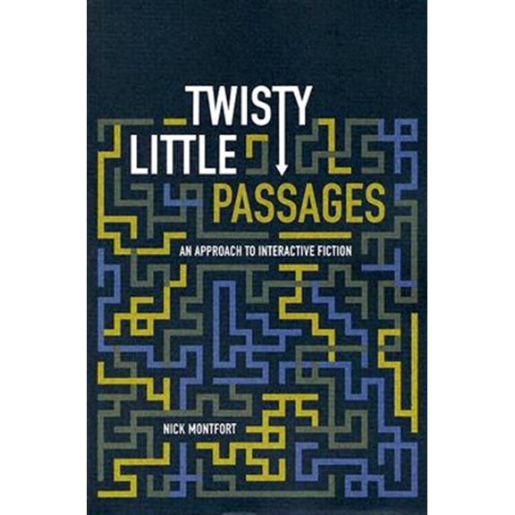 Pre-Owned Twisty Little Passages: An Approach to Interactive Fiction, (Paperback)