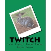 Twitch Lost Bunny, Found Bunny, Paperback