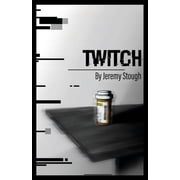 Twitch Paperback by Jeremy Stough, Amber Zephyre