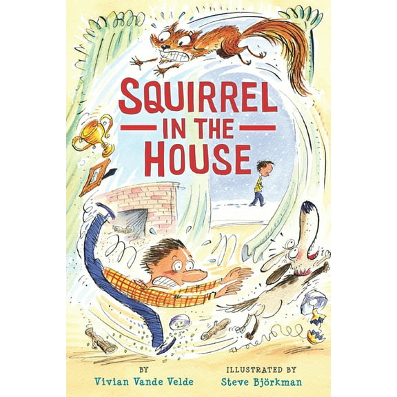 Twitch the Squirrel Squirrel in the House, Book 2, (Paperback)