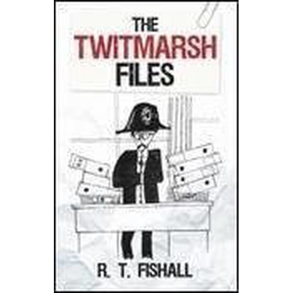 The Twitmarsh Files
