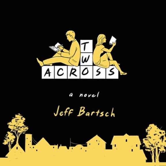 Pre-Owned Two Across (Audiobook) by Jeff Bartsch, Andrew Eiden
