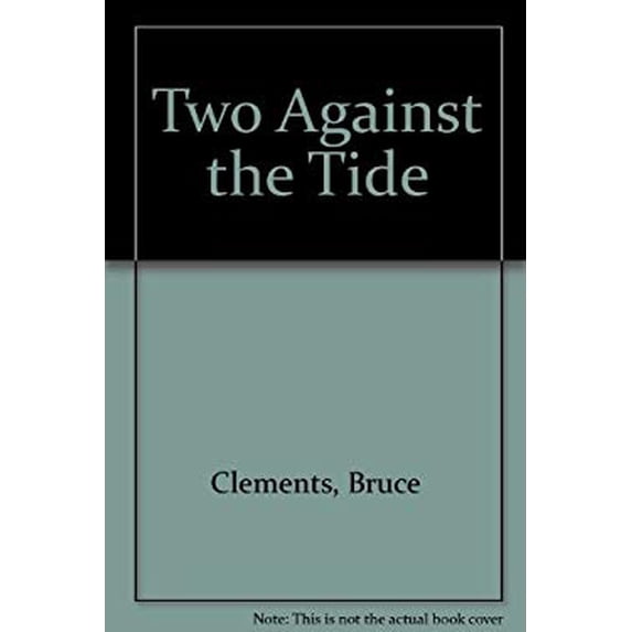 Pre-Owned Two Against the Tide (Paperback) 0374480168 9780374480165
