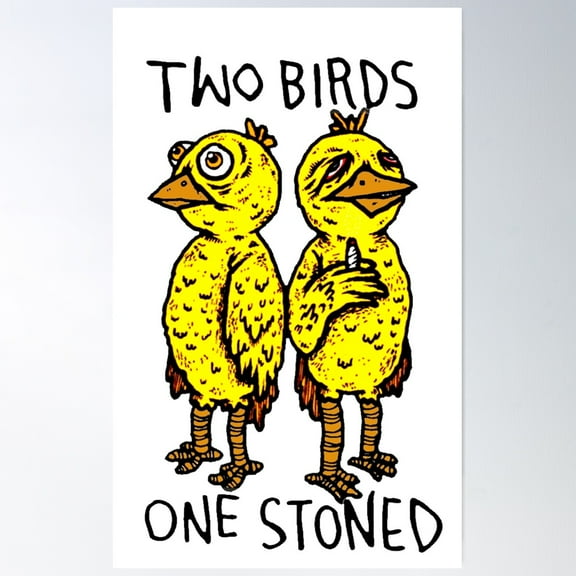 Two Birds One Stoned Poster Wall Art, Modern Wall Decor For Living Room Bedroom, 8x12 UNFRAMED