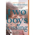 thumbnail image 1 of Pre-Owned Two Boys Kissing (Paperback) 0307931919 9780307931917, 1 of 1