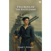 Two Boys Of The Battleship, Paperback