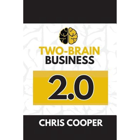 Pre-Owned Two-Brain Business 2.0 Grow Your Gym Series Paperback Chris Cooper