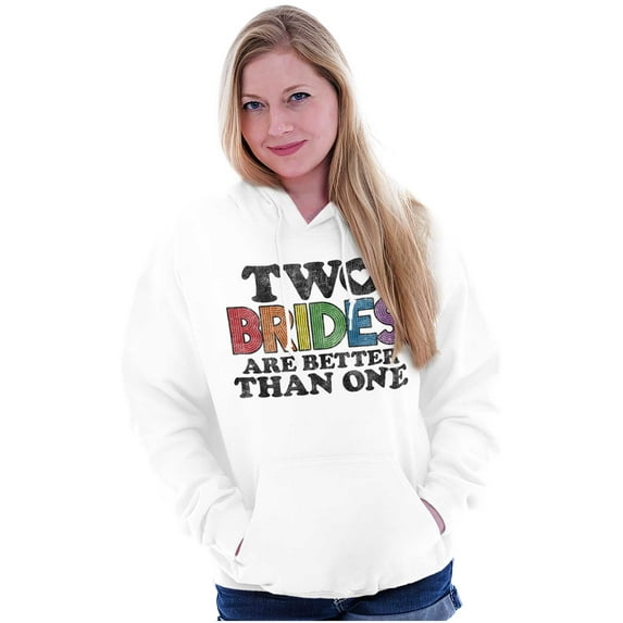 Two Brides Better Than One LGBT Pride Hoodie Sweatshirt Women Brisco Brands S