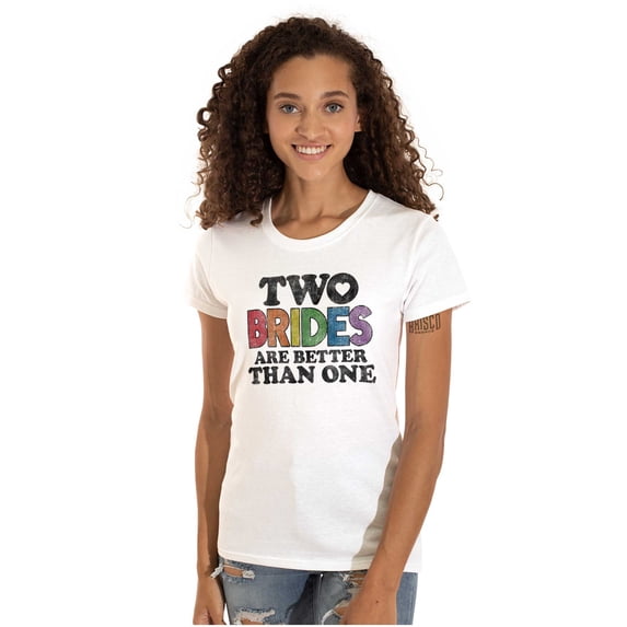 Two Brides Better Than One LGBT Pride Womens Slim Fit Graphic Tee Brisco Brands L