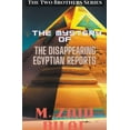 thumbnail image 1 of Two Brothers The Mystery of the Disappearing Egyptian Reports, Book 1, (Paperback), 1 of 1