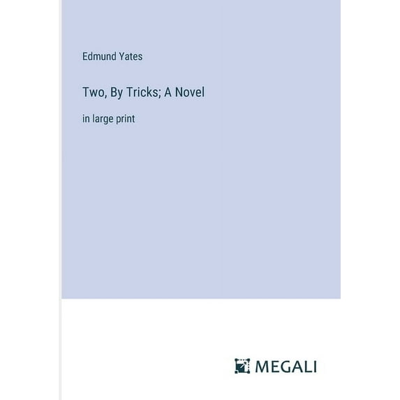 Two, By Tricks; A Novel: in large print (Paperback)