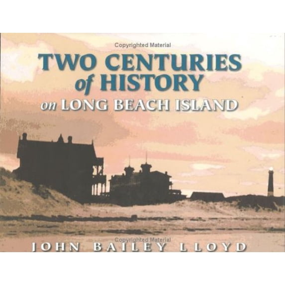Pre-Owned Two Centuries Of History On Long Beach Island Paperback
