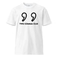 thumbnail image 1 of Two Comma Club | Money T-Shirt, 1 of 11
