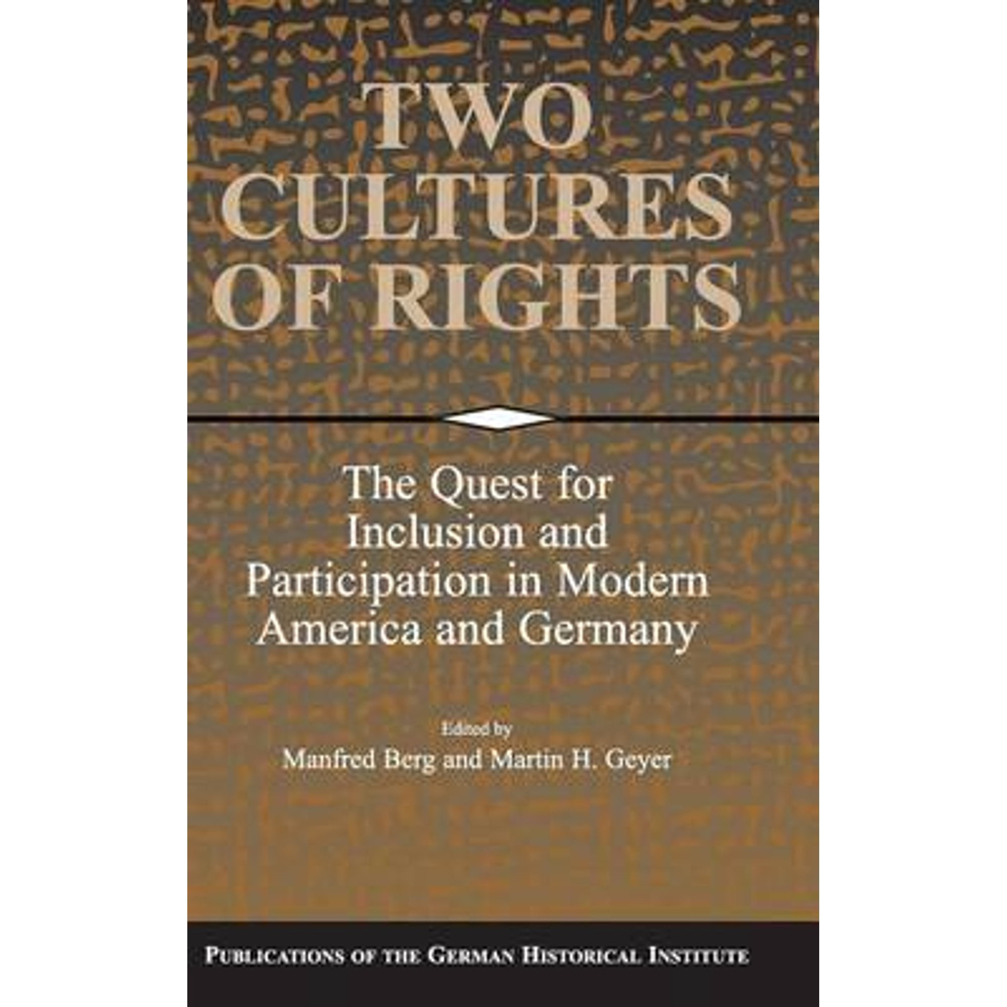 Pre-Owned Two Cultures of Rights: The Quest for Inclusion and ...