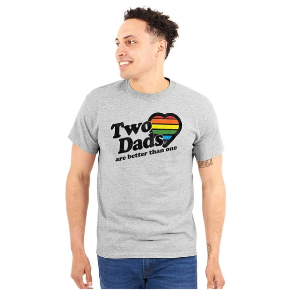 Two Dads Better Than One Gay Pride Men's Big & Tall Crewneck Graphic Tee Brisco Brands 2X