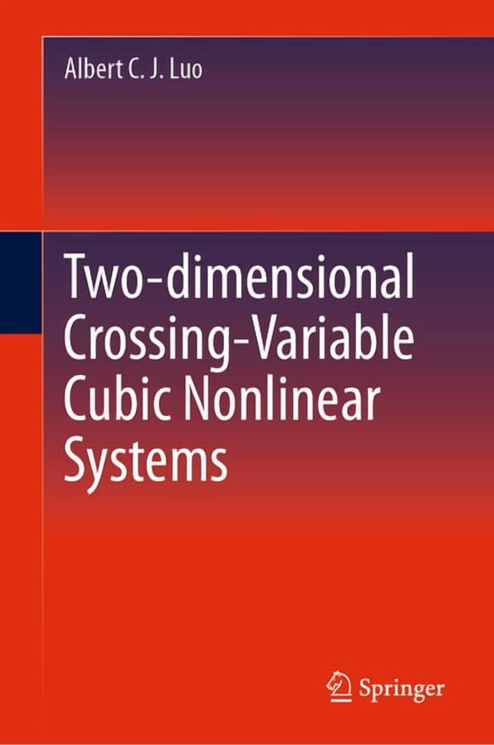 Two-Dimensional Crossing-Variable Cubic Nonlinear Systems, (Hardcover)