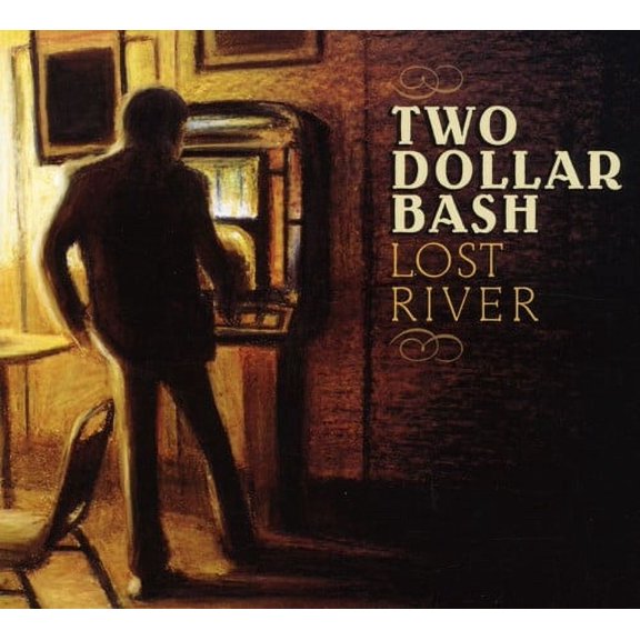Two Dollar Bash - Lost River - CD