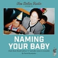 thumbnail image 1 of Two Dollar Radio Guide to Naming Your Baby, (Paperback), 1 of 1