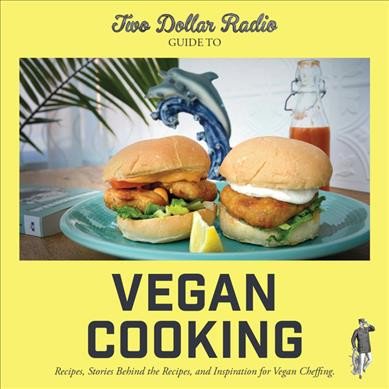 Pre-Owned Two Dollar Radio Guide to Vegan Cooking: The Yellow Edition (Paperback) 1937512959 9781937512958