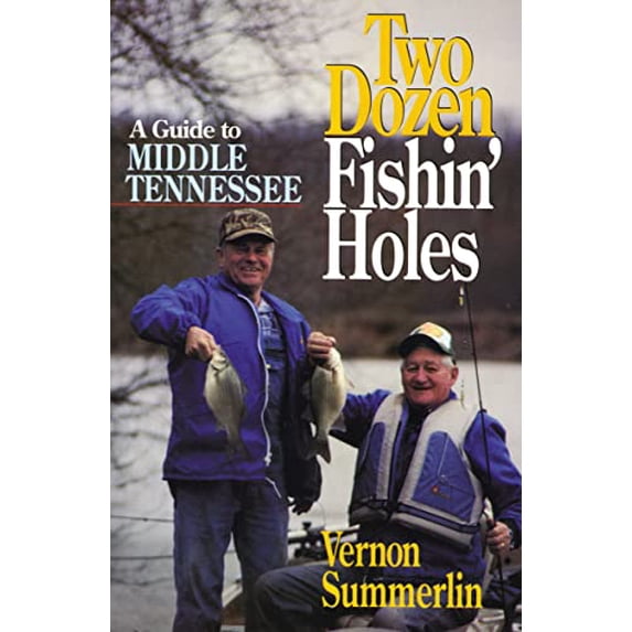 Pre-Owned Two Dozen Fishin' Holes (Paperback) 1558531483 9781558531482