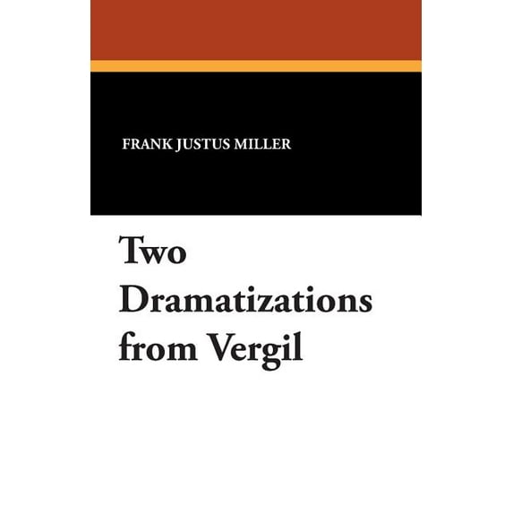 Two Dramatizations from Vergil, (Paperback)