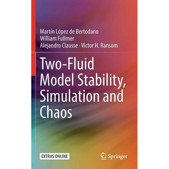Two-Fluid Model Stability, Simulation and Chaos, (Hardcover)