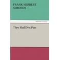 thumbnail image 1 of They Shall Not Pass (Paperback), 1 of 1