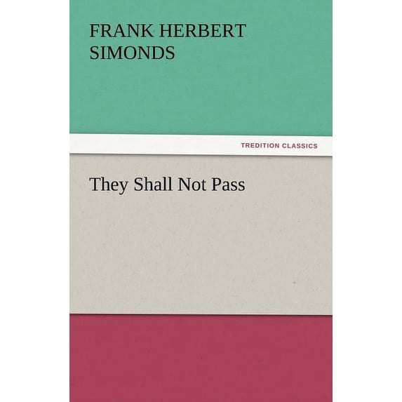 They Shall Not Pass (Paperback)