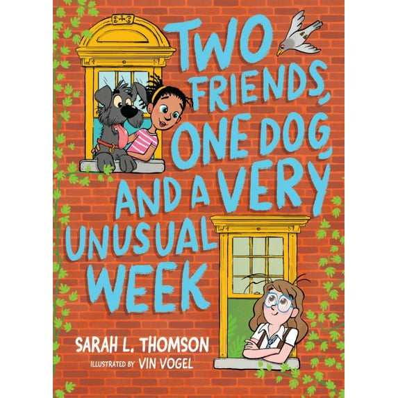 Two Friends, One Dog, and a Very Unusual Week (Hardcover)