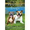 thumbnail image 1 of Two Good Dogs (Paperback), 1 of 1