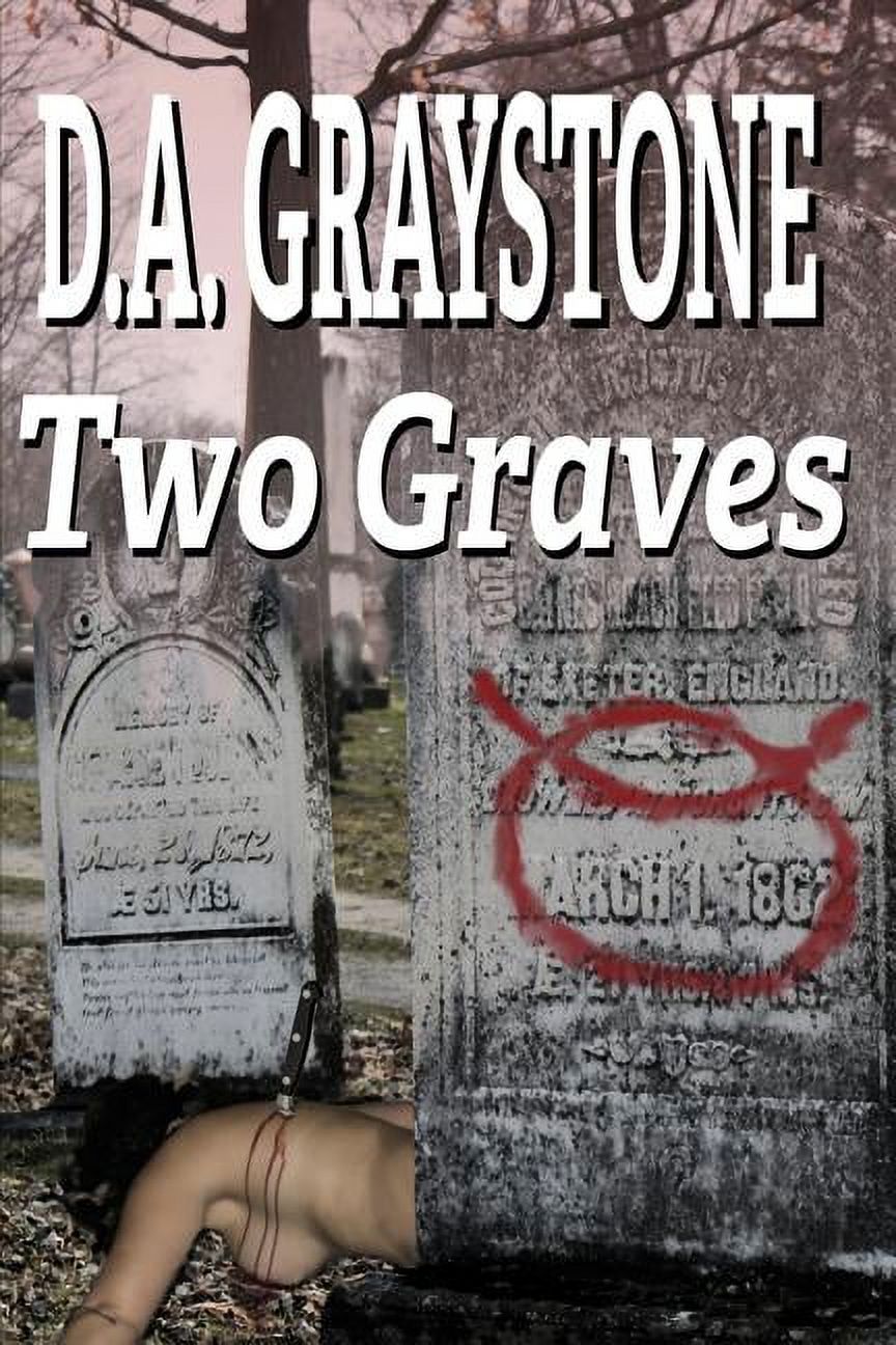Two Graves: A Kesle City Homicide Novel Paperback
