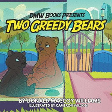 Two Greedy Bears (Paperback)