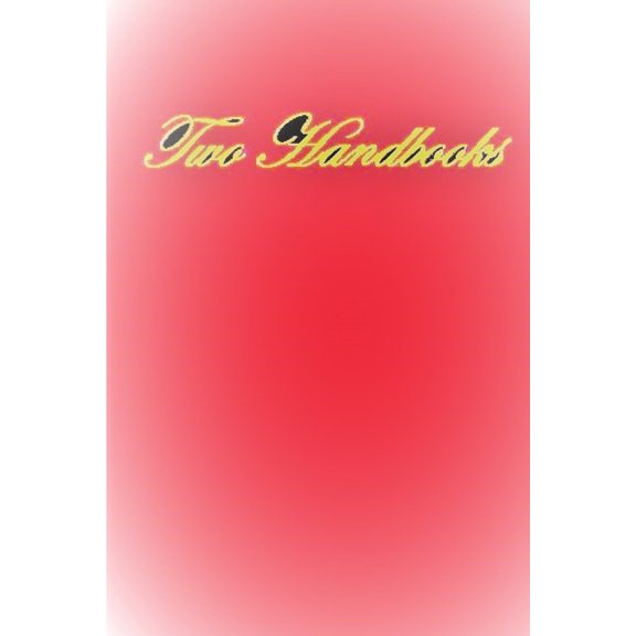 Two Handbooks, (Paperback)