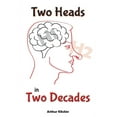 thumbnail image 1 of Two Heads in Two Decades, (Paperback), 1 of 1
