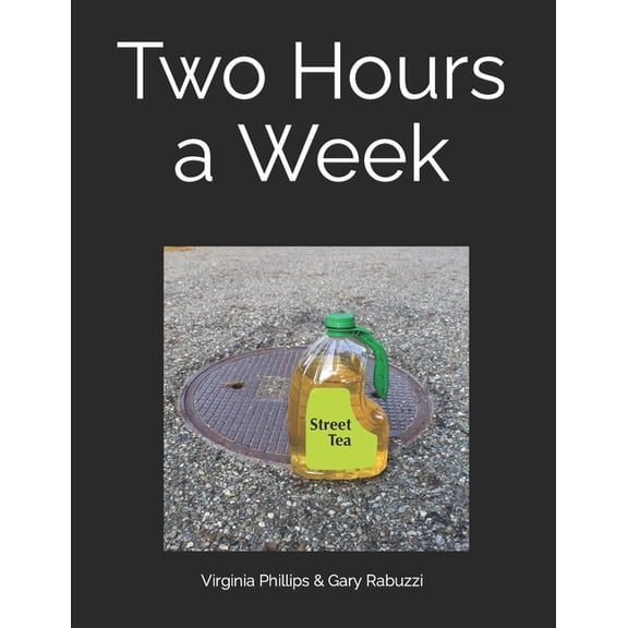 Two Hours a Week: Three Screenplays (Paperback)