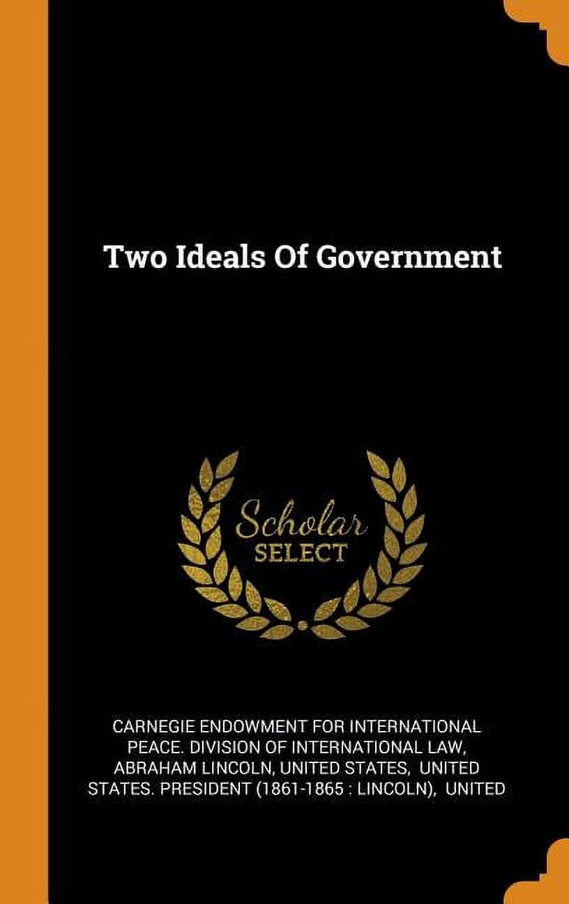 Two Ideals of Government Hardcover