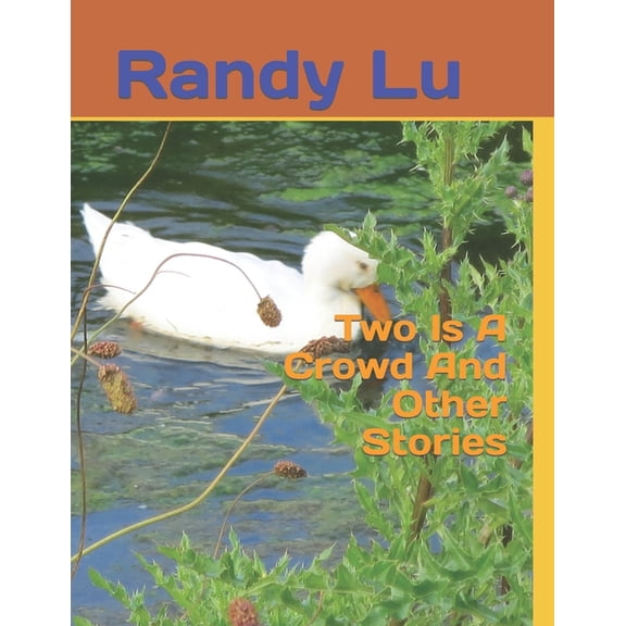 Two Is A Crowd And Other Stories, (Paperback)