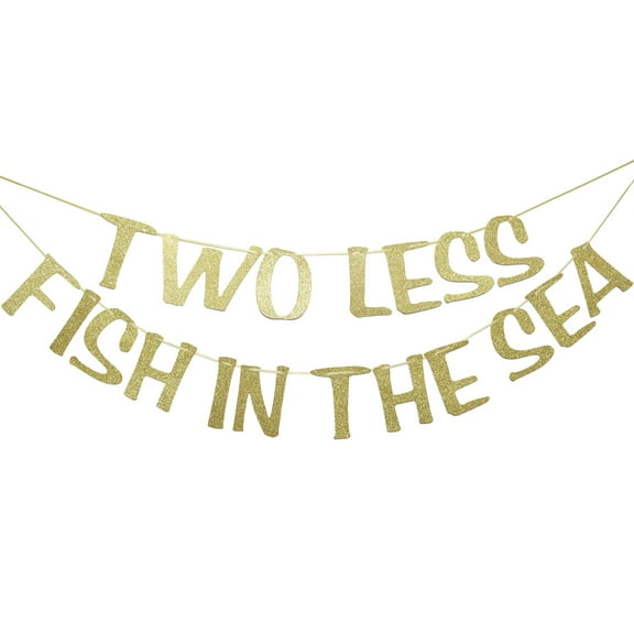 Two Less Fish In The Sea Banner Sign Garland Gold Glitter for Engagement Bridal Shower Wedding Bachelorette Decorations Nautical Theme Decor Photo Booth Props