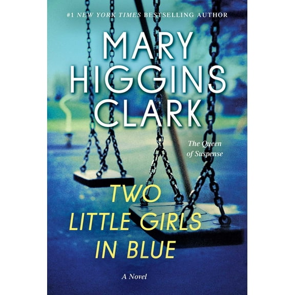 Two Little Girls in Blue: A Novel